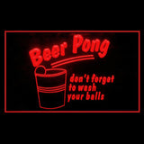 Beer Pong "don't forget to wash your balls" LED Sign - 1st Door Imports